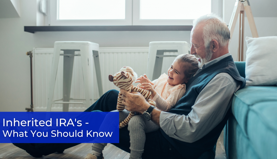 Inherited IRA's What You Should Know.